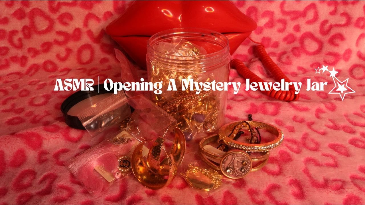 ASMR | Opening A Mystery Jewelry Jar