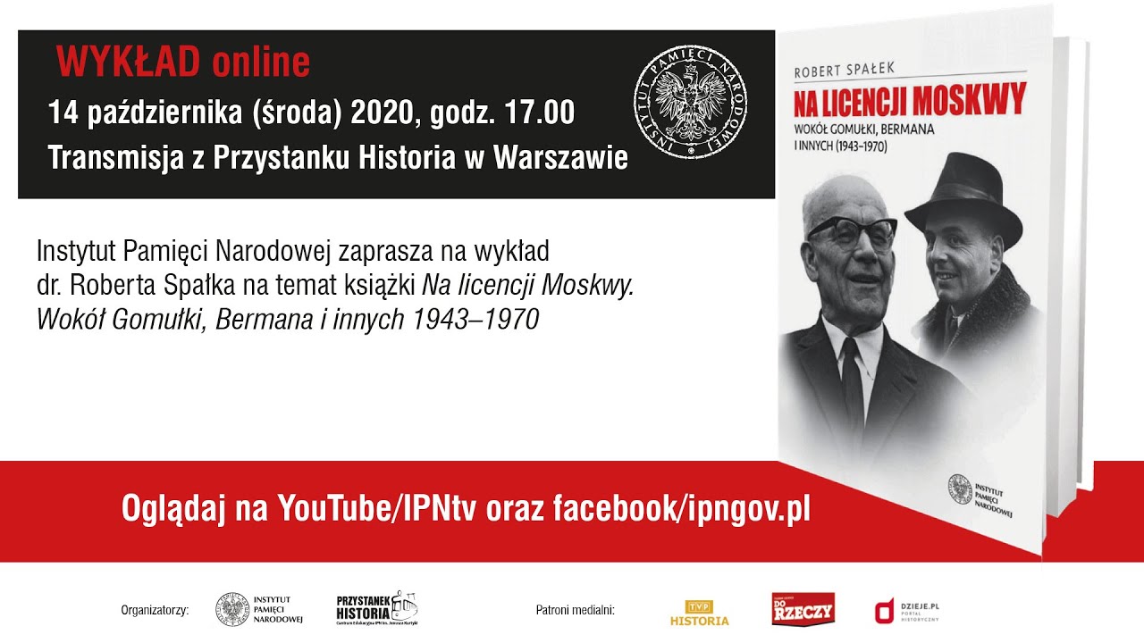 NA LICENCJI MOSKWY. Władza w PRL (1943–1970) – wykład dr. Roberta Spałka