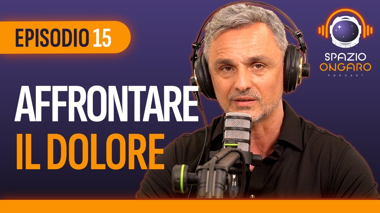 Come affrontare il dolore e superare la sofferenza  | Podcast #15