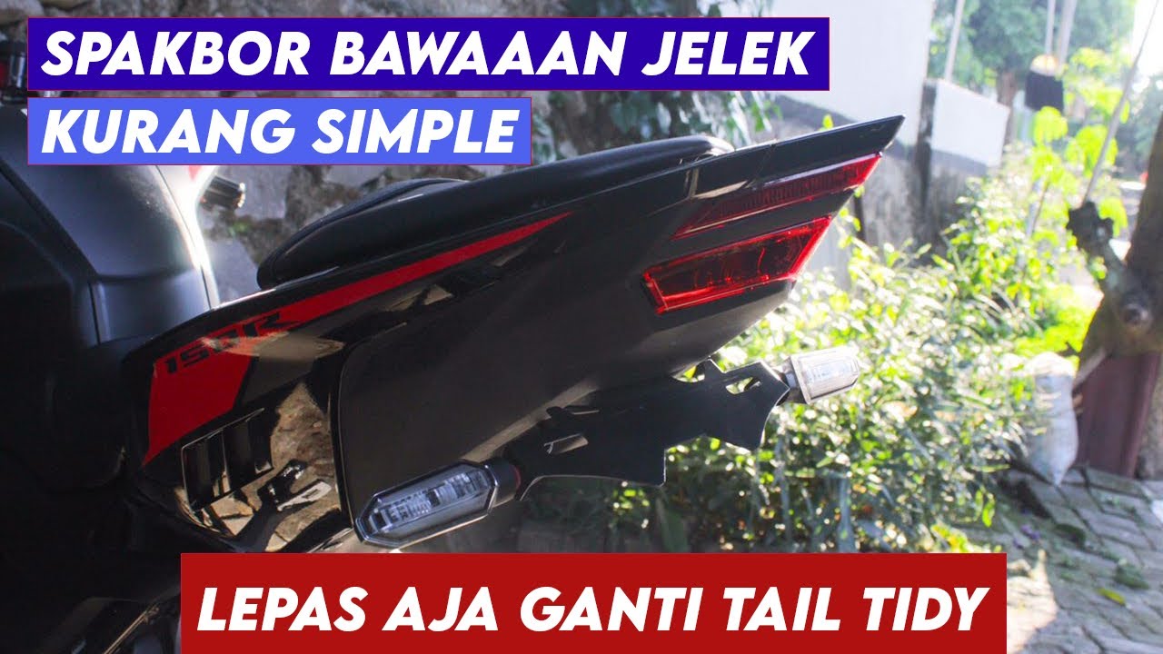 LEPAS SPAKBOR BELAKANG DAN GANTI TAIL TIDY ALL NEW CBR 150 R