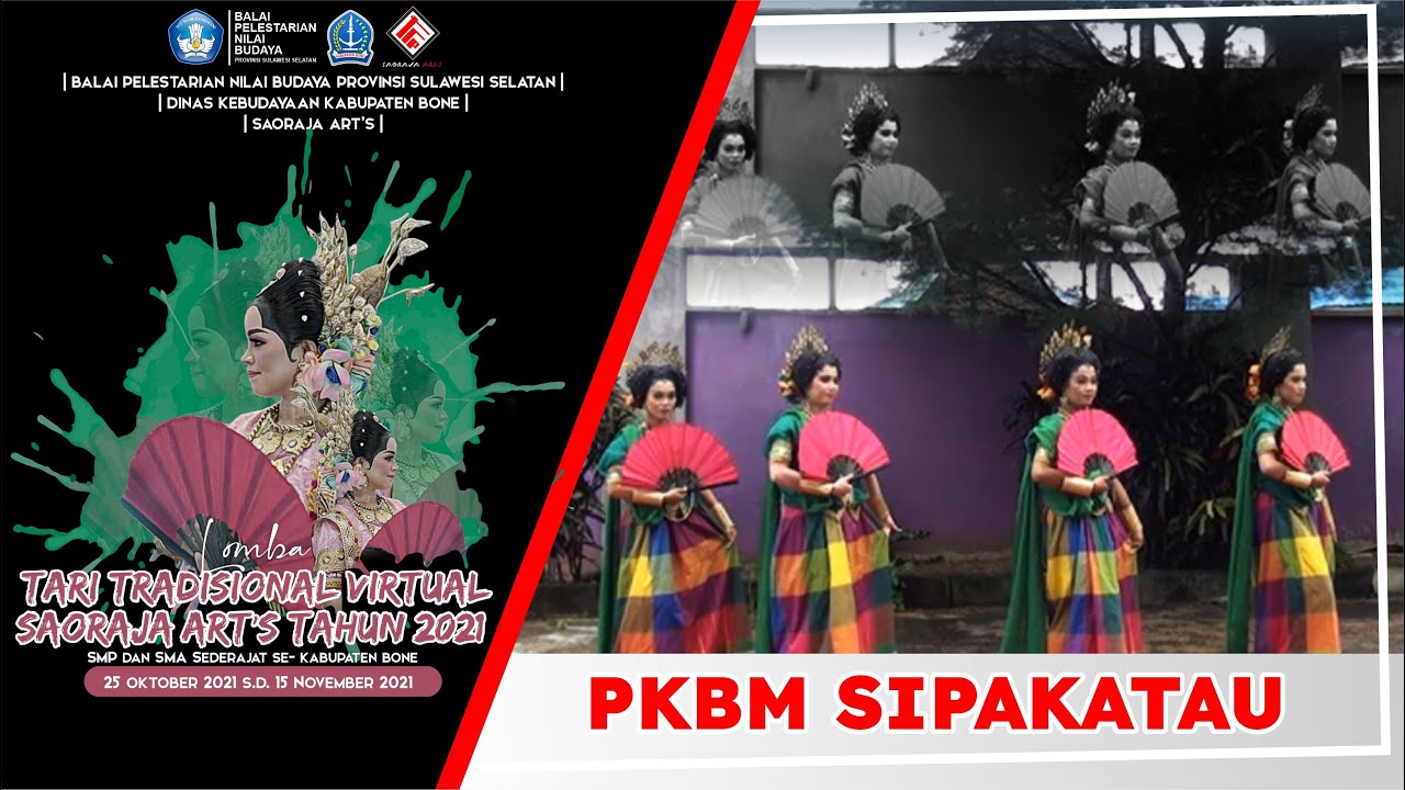 LOMBA TARI TRADISIONAL VIRTUAL SAORAJA ART'S 2021 - PKBM SIPAKATAU
