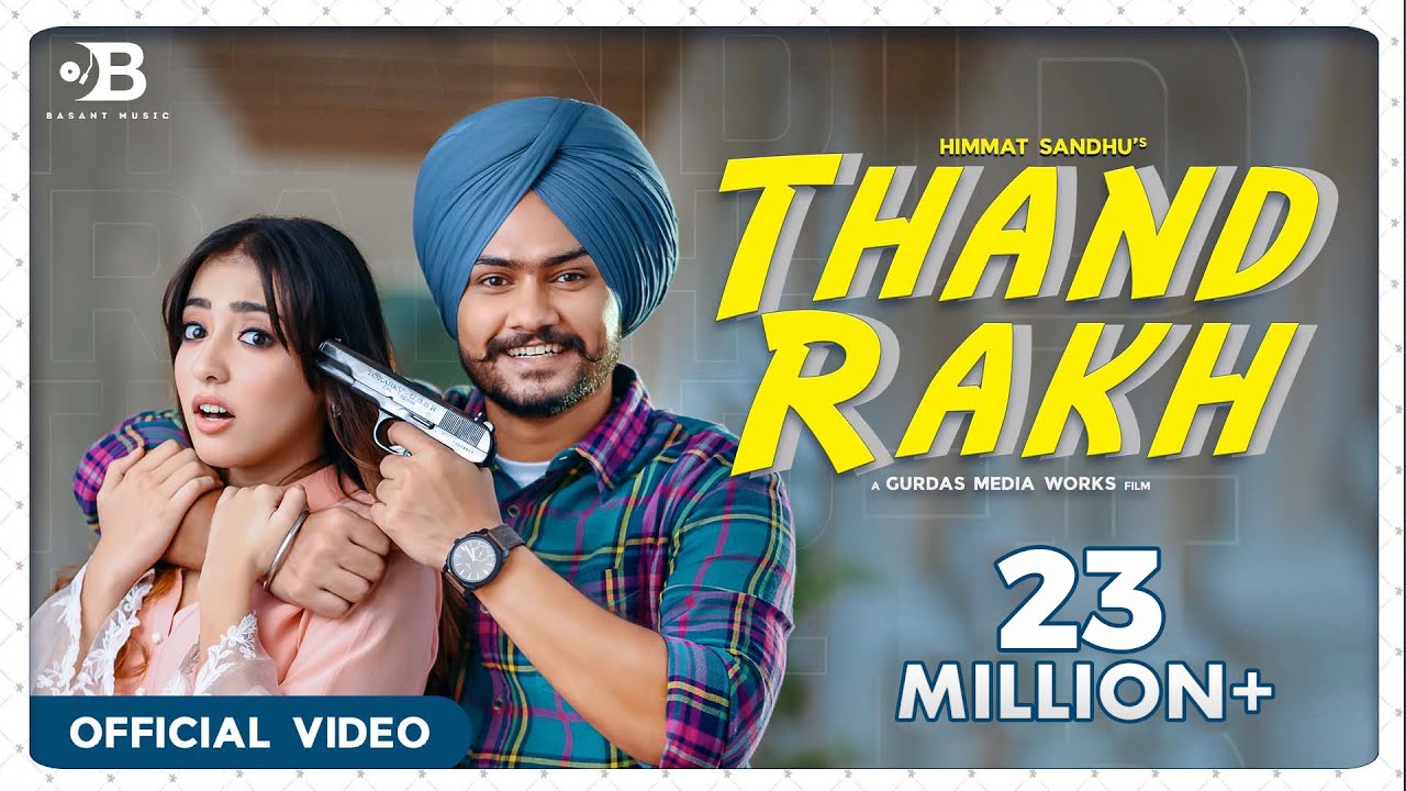 THAND RAKH | Himmat Sandhu | Nikeet Dhillon | Punjabi Songs 2021#newpunjabisong#trendingpunjabisong