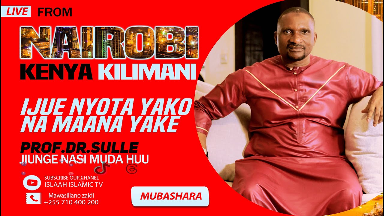 🔴#live DR.SULLE IJUE NYOTA YAKO NA MAANA YAKE MOJA KWA MOJA KUTOKA NAIROBI KENYA DAY 2