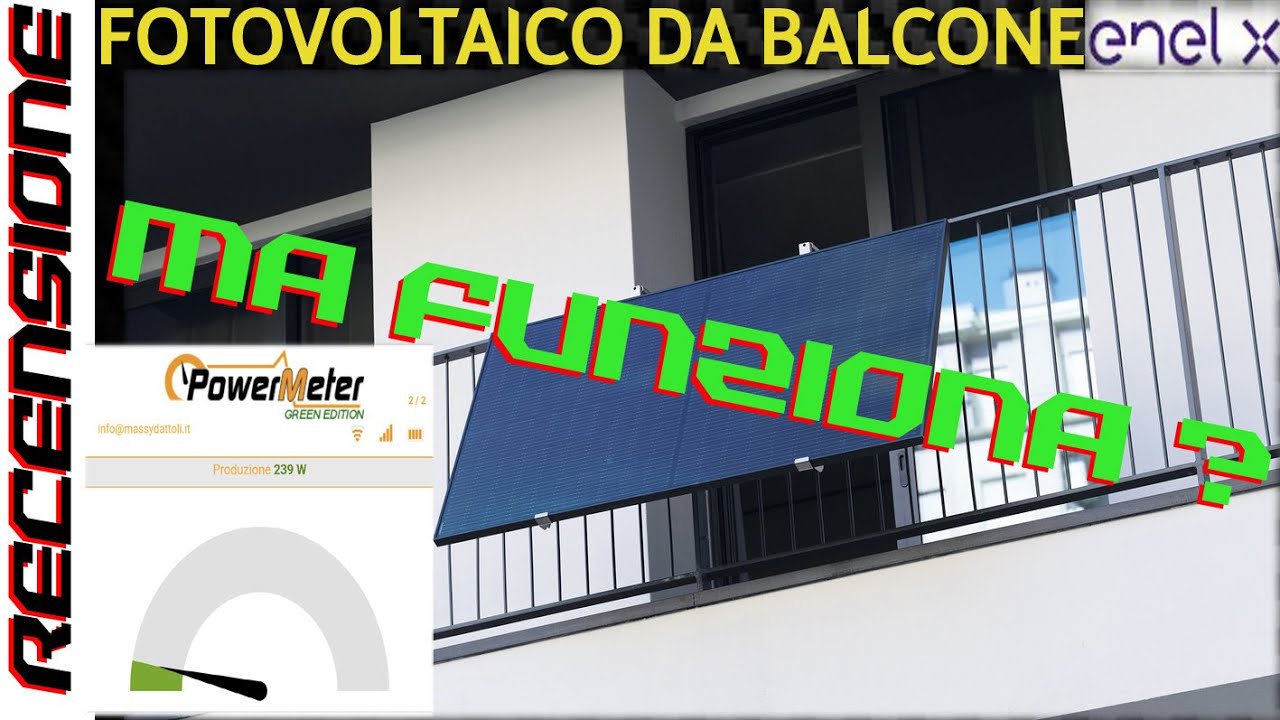 Fotovoltaico plug & play, Funziona ? RECENSIONE Enel X fotovoltaico 350w da balcone