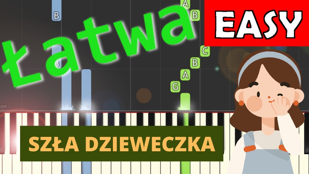 🎹 Szła dzieweczka - Piano Tutorial (łatwa wersja) 🎵 NUTY W OPISIE 🎼