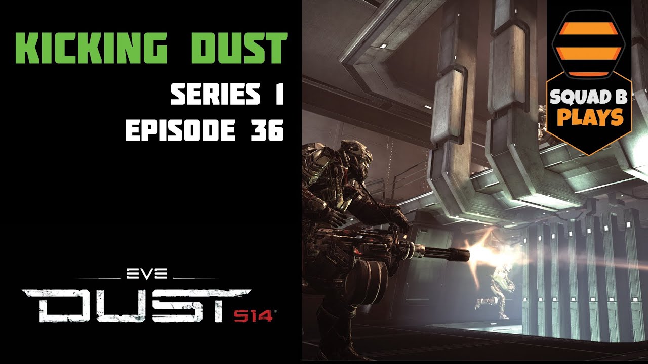 Dust 514 - 036 - SHOTGUN PETE, TAKES NO SHEET - Scout Suit Daftness In This Video