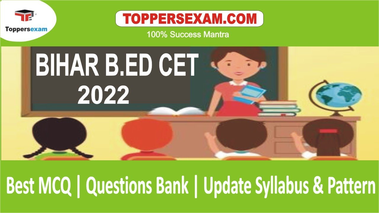 BIHAR B.ED CET Best MCQ | Questions Bank | Update Syllabus & Pattern | Study Material & Books