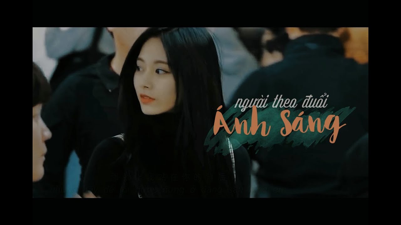 [FMV] Tzuyu 쯔위 子瑜 - Người theo đuổi ánh sáng 追光者
