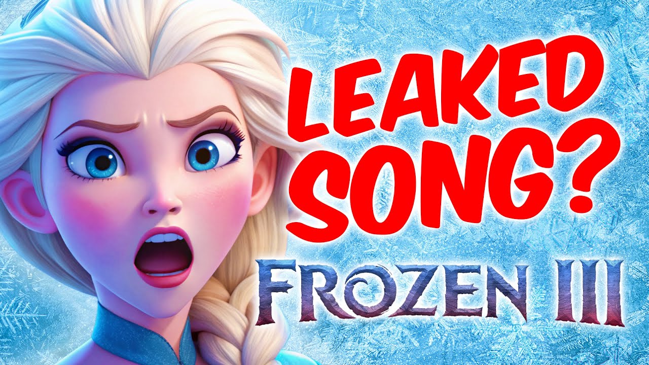 Is This a Leaked DEMO Song From Frozen III?