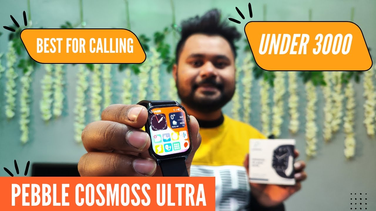 pebble cosmos ultra The best calling smartwatch under 3000 #techniczilla