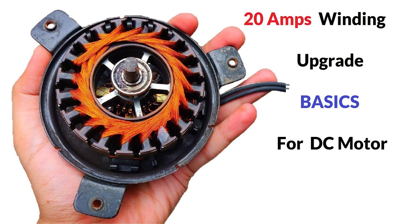 12V 20 Amps DC Motor Winding Upgrade DIY