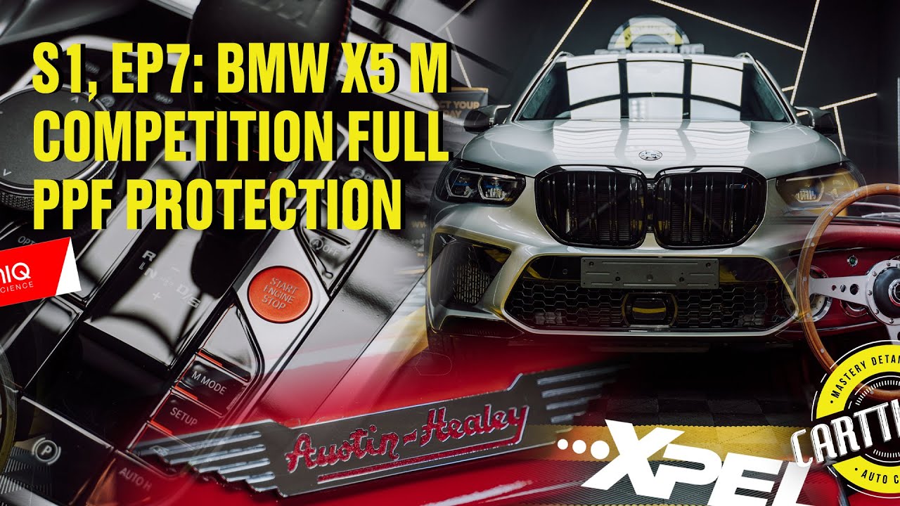 S1, Ep7: New BMW X5M Competition 2022 & Austin Healey 3000 | Xpel PPF
