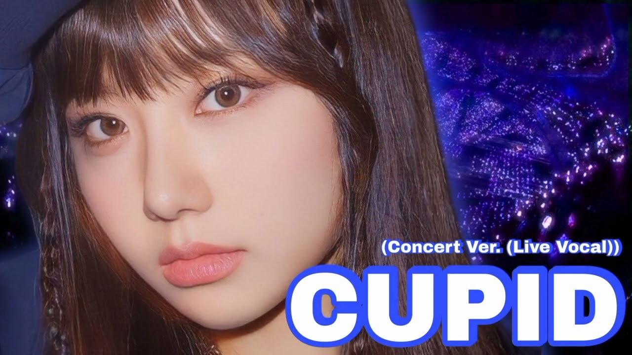Cupid Fifty Fifty (Concert Ver. (Live Vocal))