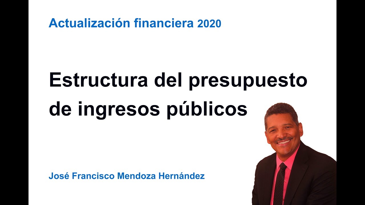 ESTRUCTURA DEL PRESUPUESTO DE INGRESOS COLOMBIANO
