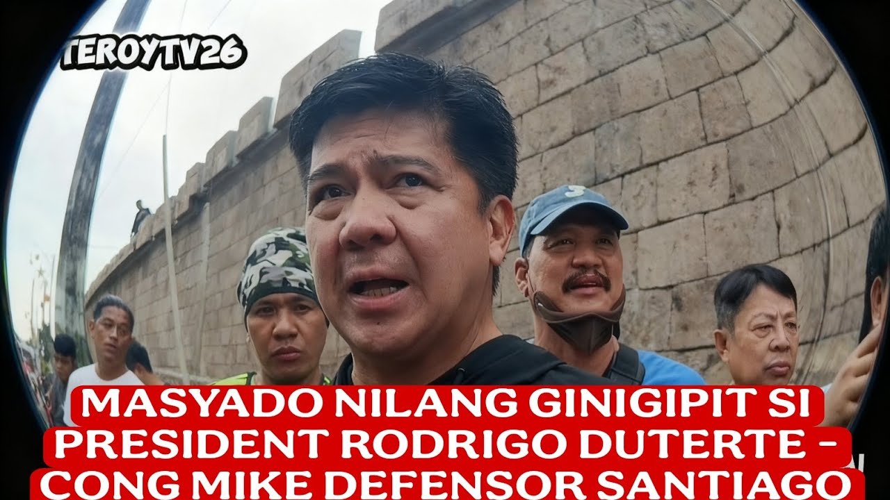 MASYADO NILANG GINIGIPIT SI PRESIDENT RODRIGO DUTERTE - CONG MIKE DEFENSOR SANTIAGO 