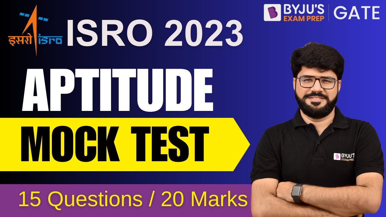 ISRO 2023 | General Aptitude | Mock Test | 15 Questions/20 Marks | BYJU'S GATE
