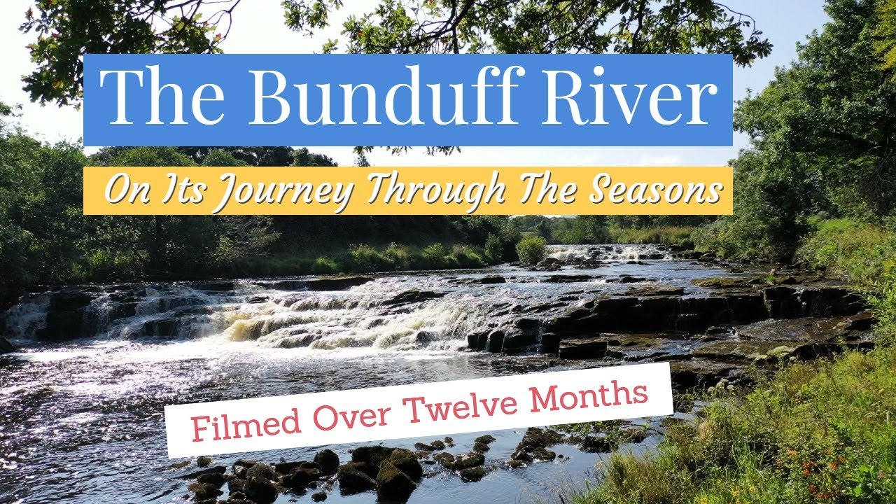 The Bunduff River, On Its Journey through the Seasons