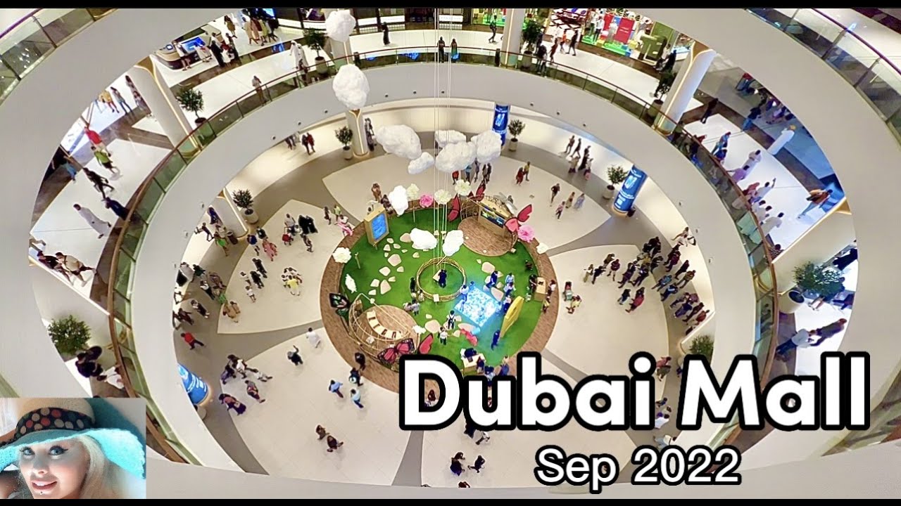 Dubai Mall The World’s Largest Shopping mall // Sep 2022