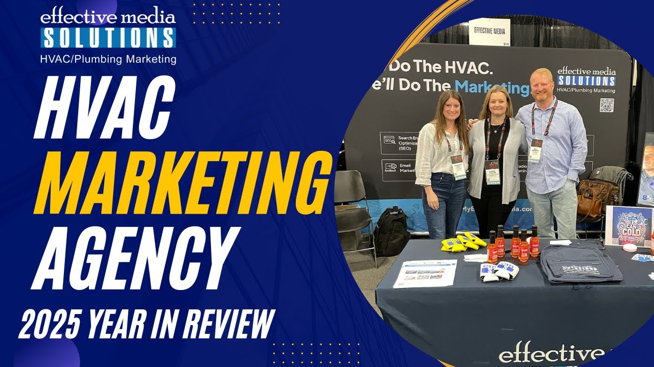 HVAC Marketing 2025 Year in Review for Effective Media Solutions