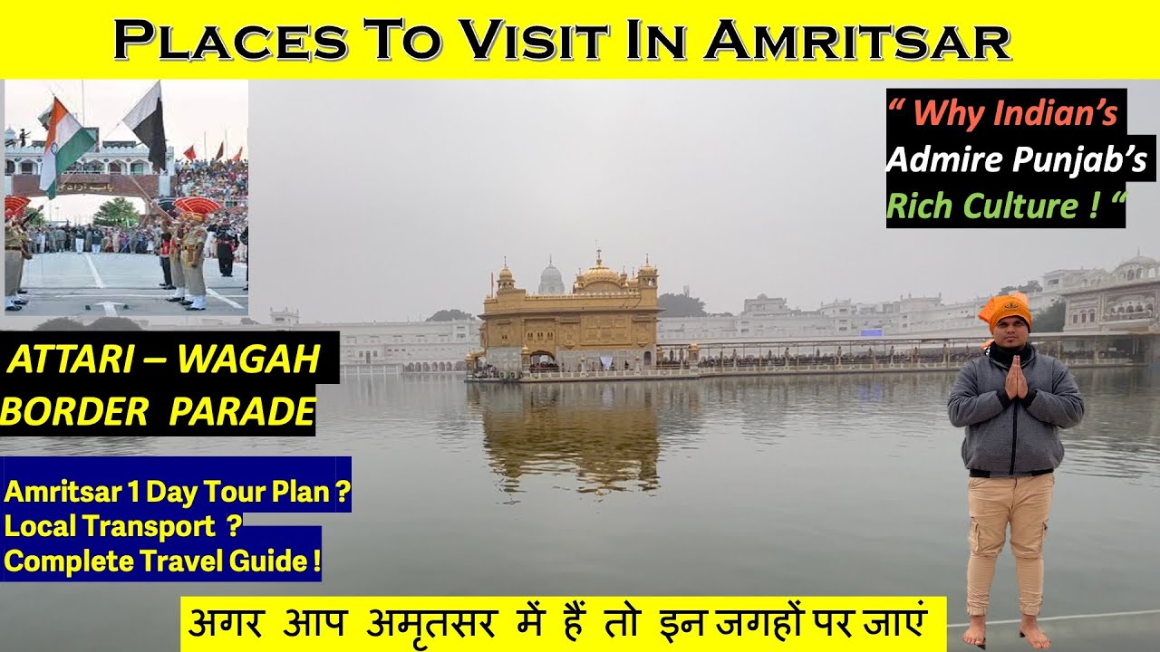 Amritsar Complete Tour Guide 2024 : Places to visit | Golden temple | Budget Travel Plan| 1 day trip