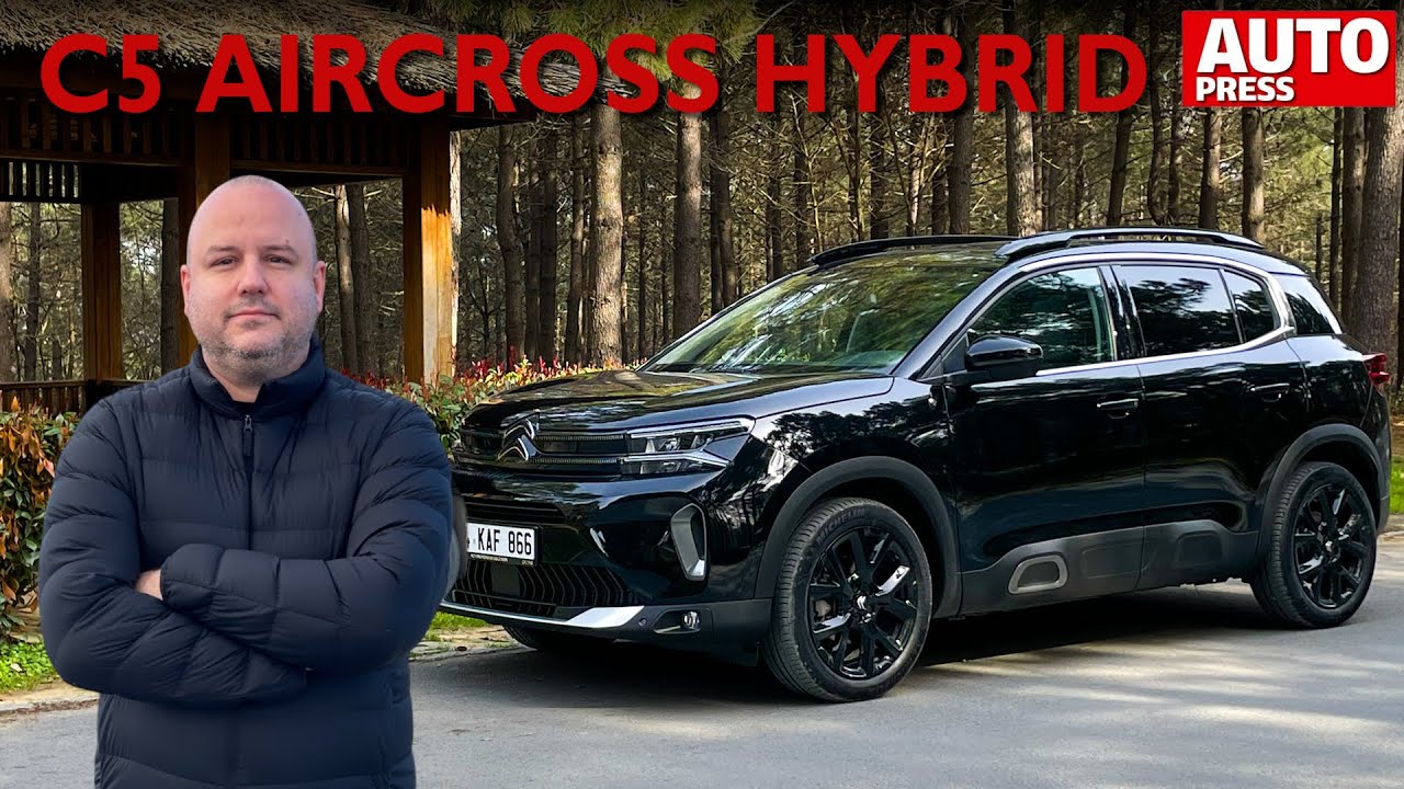 2024 model Citroen C5 Aircross 1.2 Hybrid 136 HP e-DCS6 E-Series test sürüşü | Sinan Sertoğlu