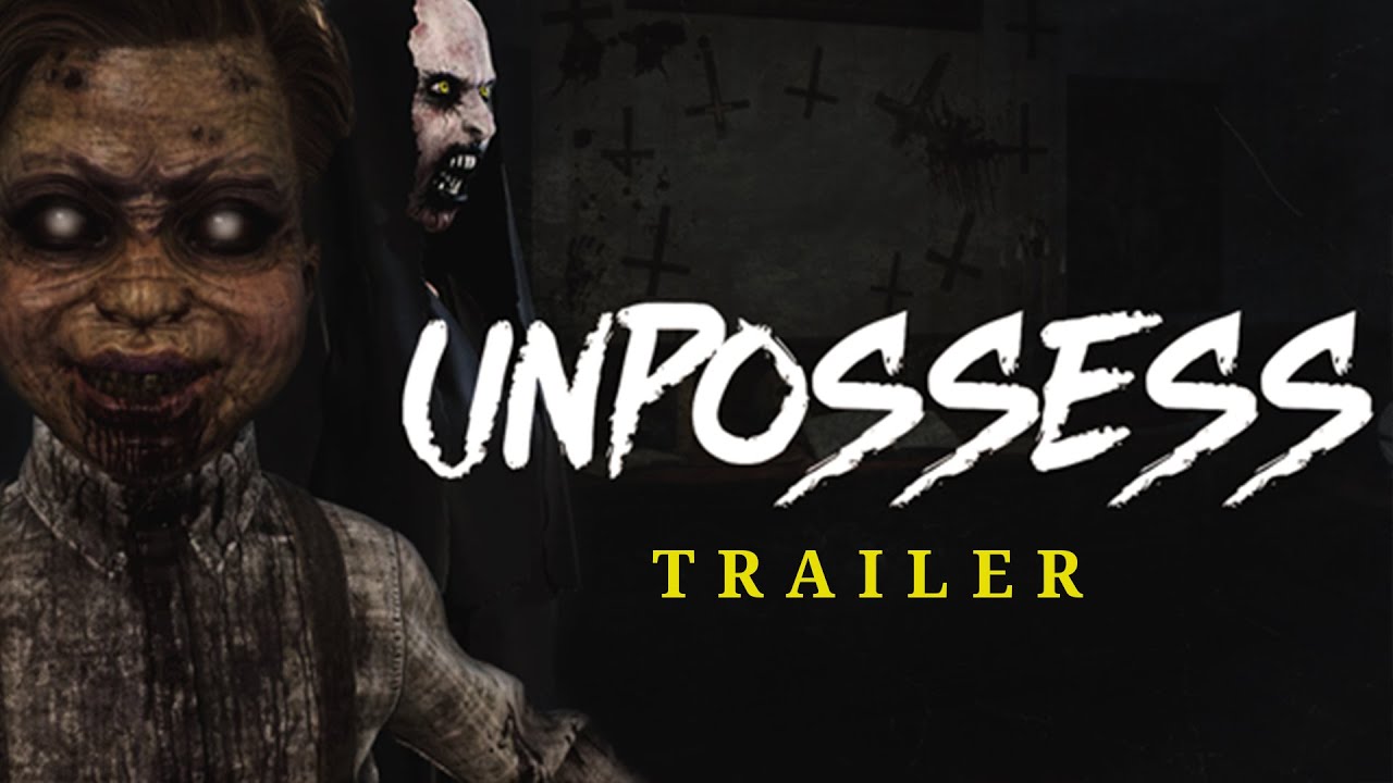 Unpossess: Exorcism Simulator - Official Gameplay Trailer