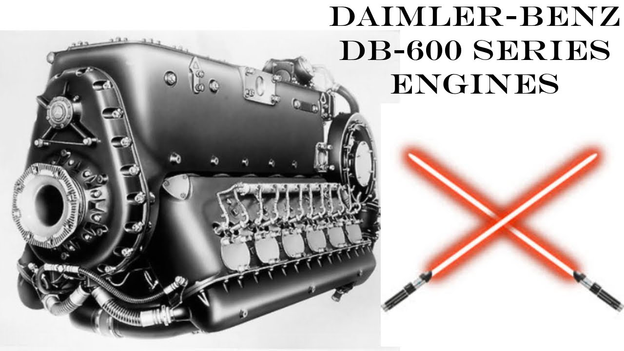 Двигатель тёмной стороны? Daimler-Benz DB-600 - DB-605 - Часть 1