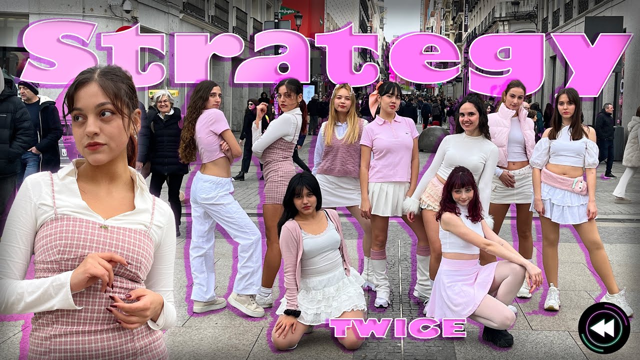 [4K KPOP IN PUBLIC ONE TAKE SPAIN] | TWICE (트와이스) 'STRATEGY' | by FORCE UP