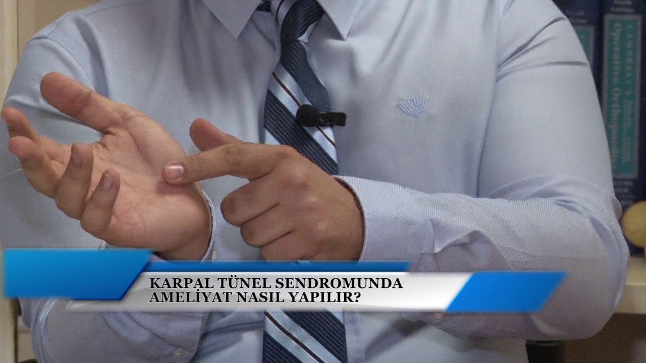 KARPAL TÜNEL SENDROMU AMELİYATI