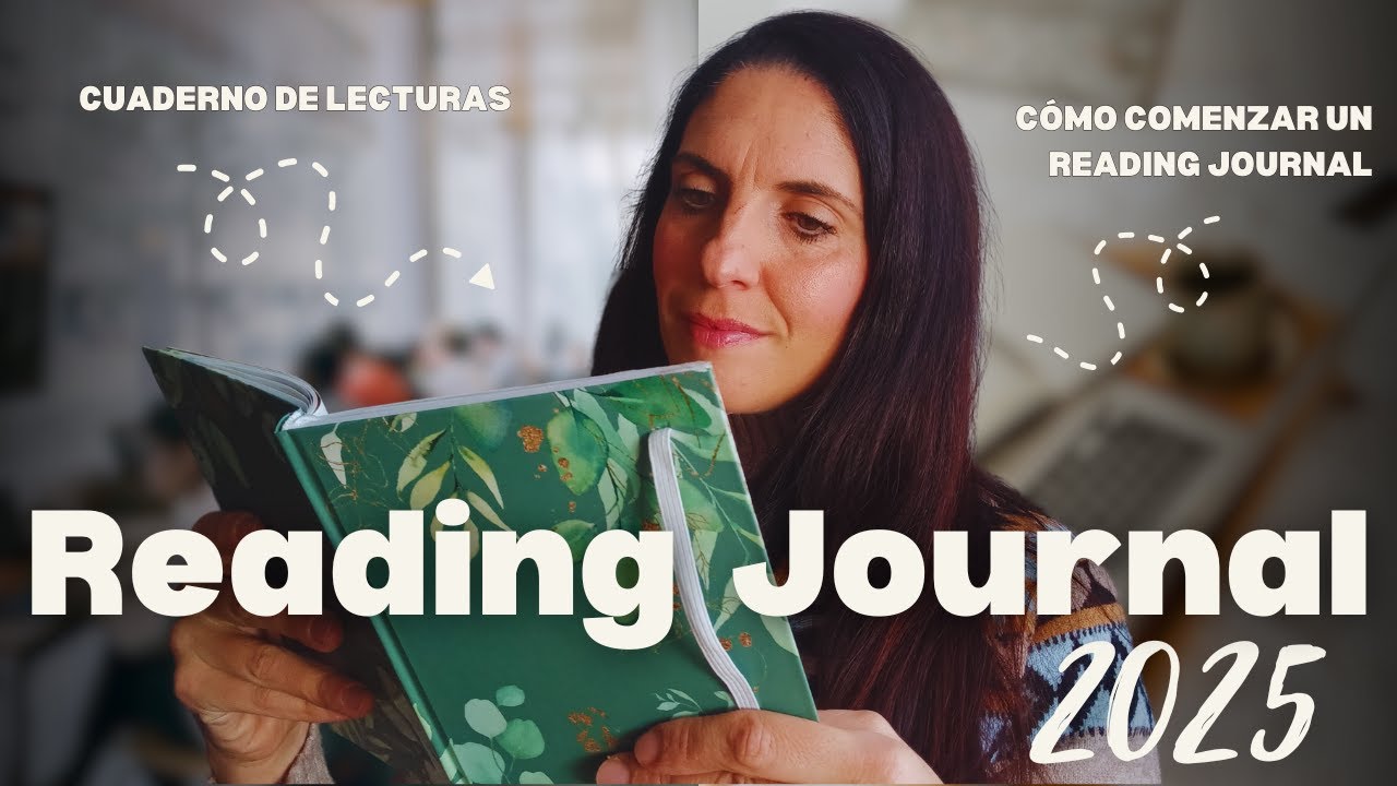 READING JOURNAL 2025: cómo hacer un cuaderno de lecturas