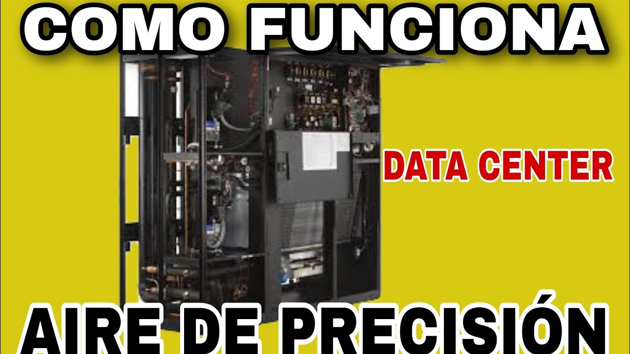 COMO FUNCIONA UN AIRE DE PRECISIÓN,  descripción de componentes, data aire