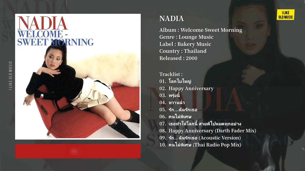 [Full Album] Nadia &ndash; Welcome Sweet Morning (2000)