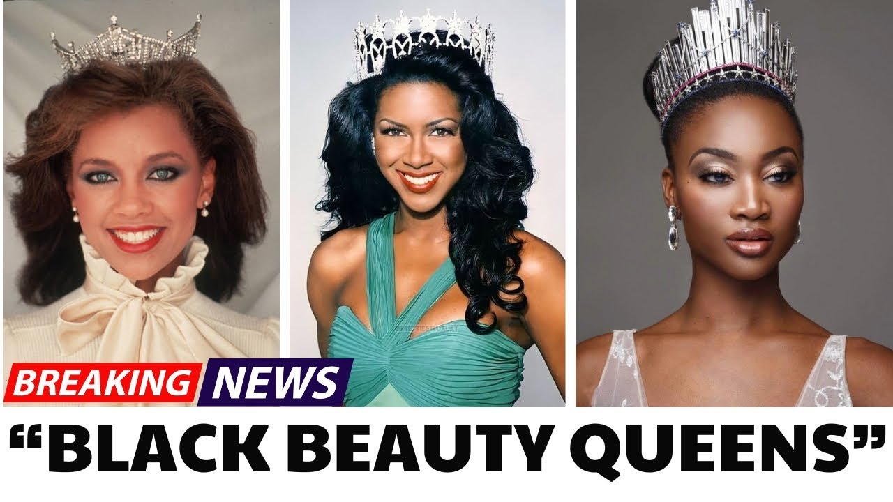 12 Black Beauty Queens Who Made Pageant History & Shocked the World!