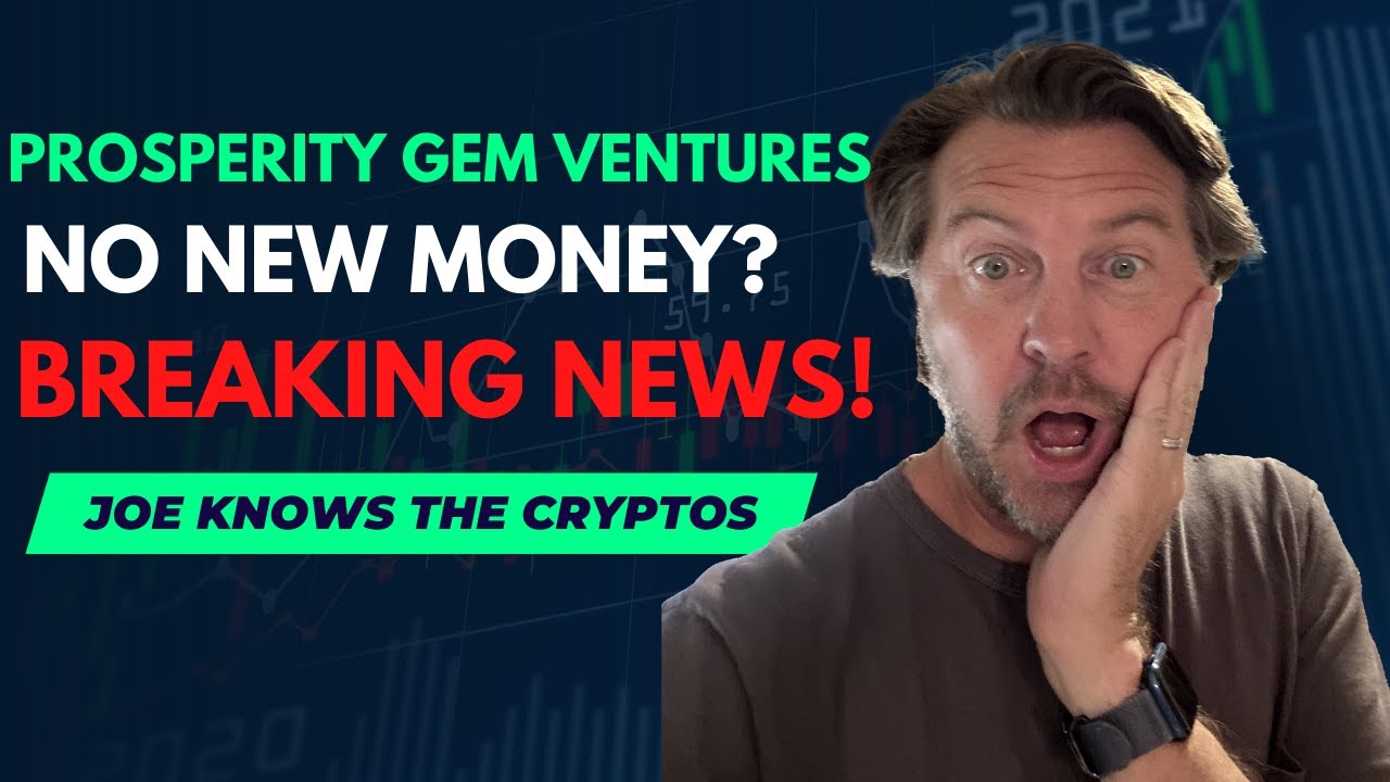 Prosperity Gem Ventures   Review   Breaking news   Shutting down to new money?  Watch here!!!!