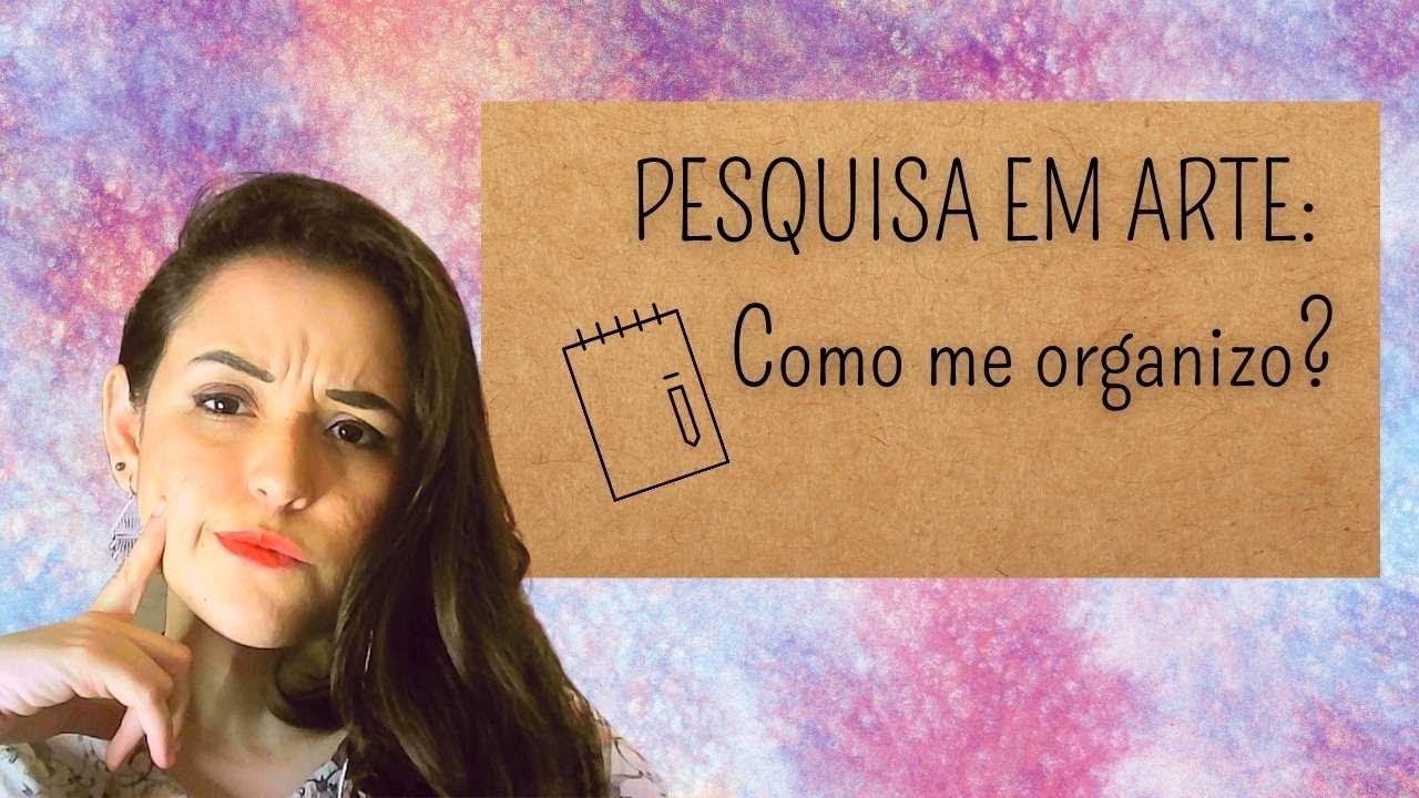 ORGANIZE SUA PESQUISA: como facilitar a coleta e a escrita | Live | #Artografismos