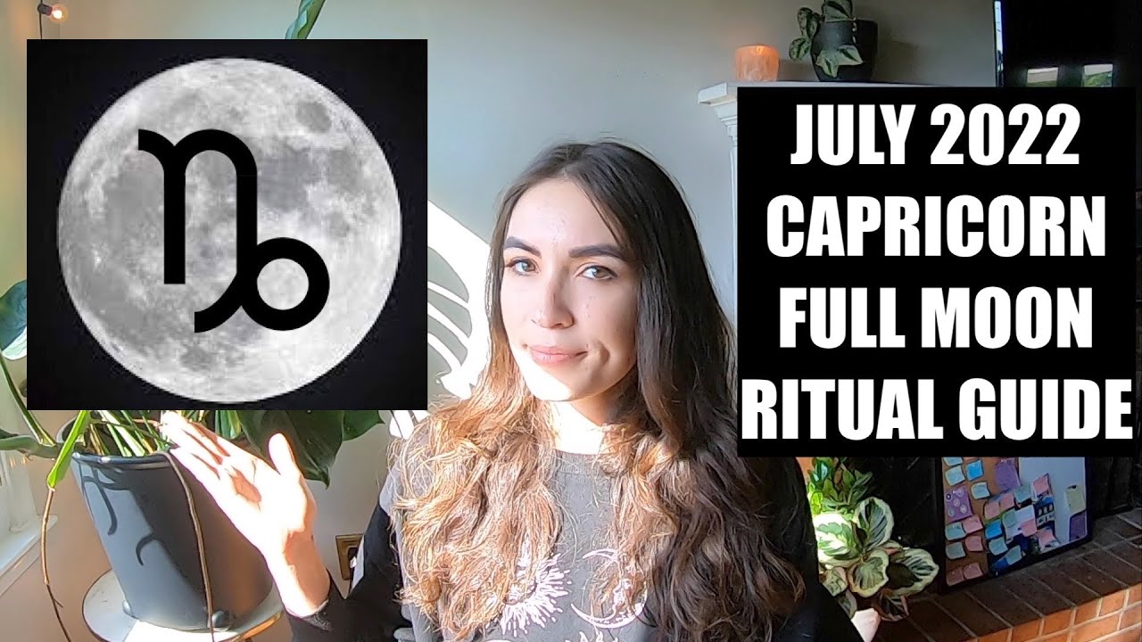 July 2022 - Capricorn Full Moon Ritual Guide - tips, crystals, journaling, tarot, glamour