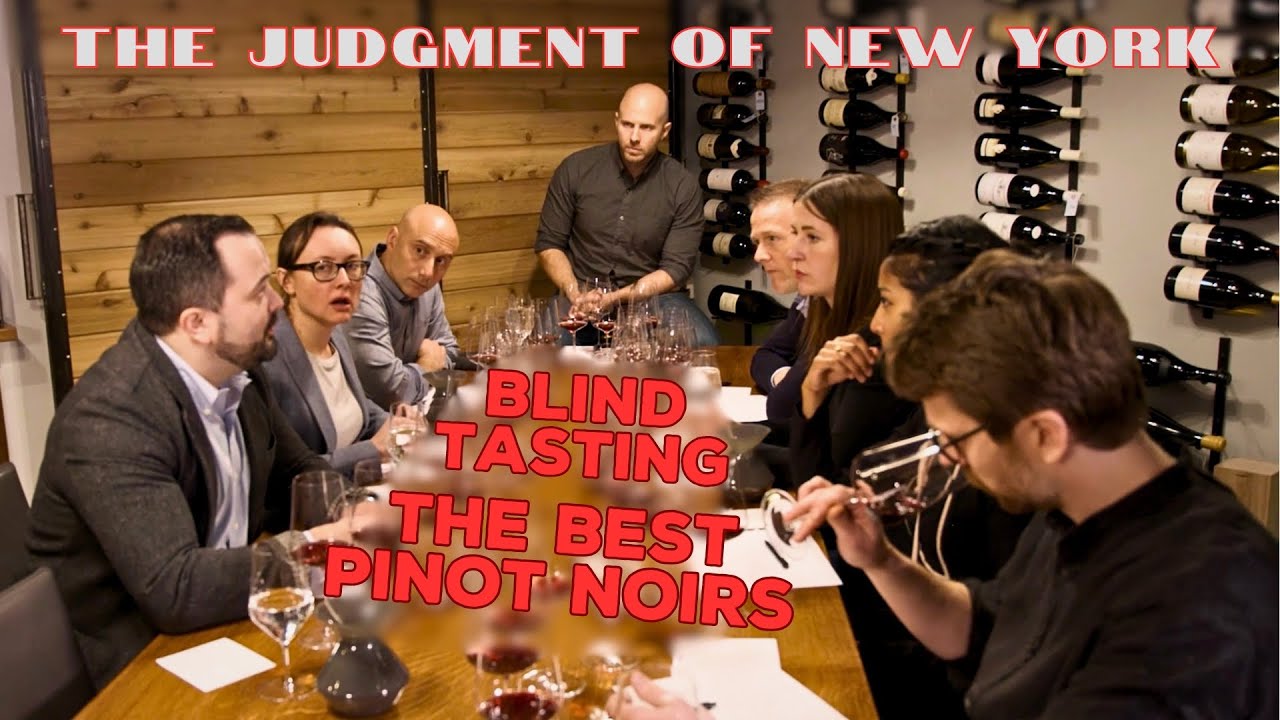 The Judgment of New York: The Greatest Wine Blind Tasters Declare the World's Best Pinots