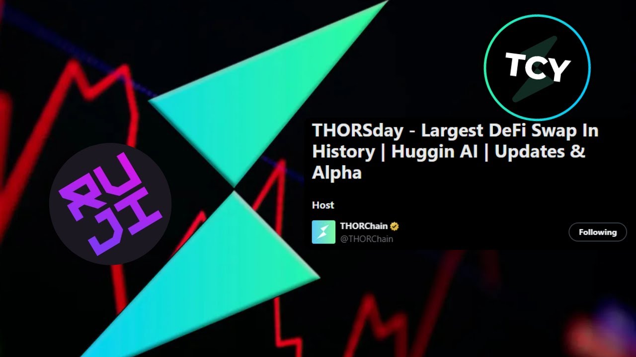 Thursday THORChain $RUNE community X space ft Chad Barraford