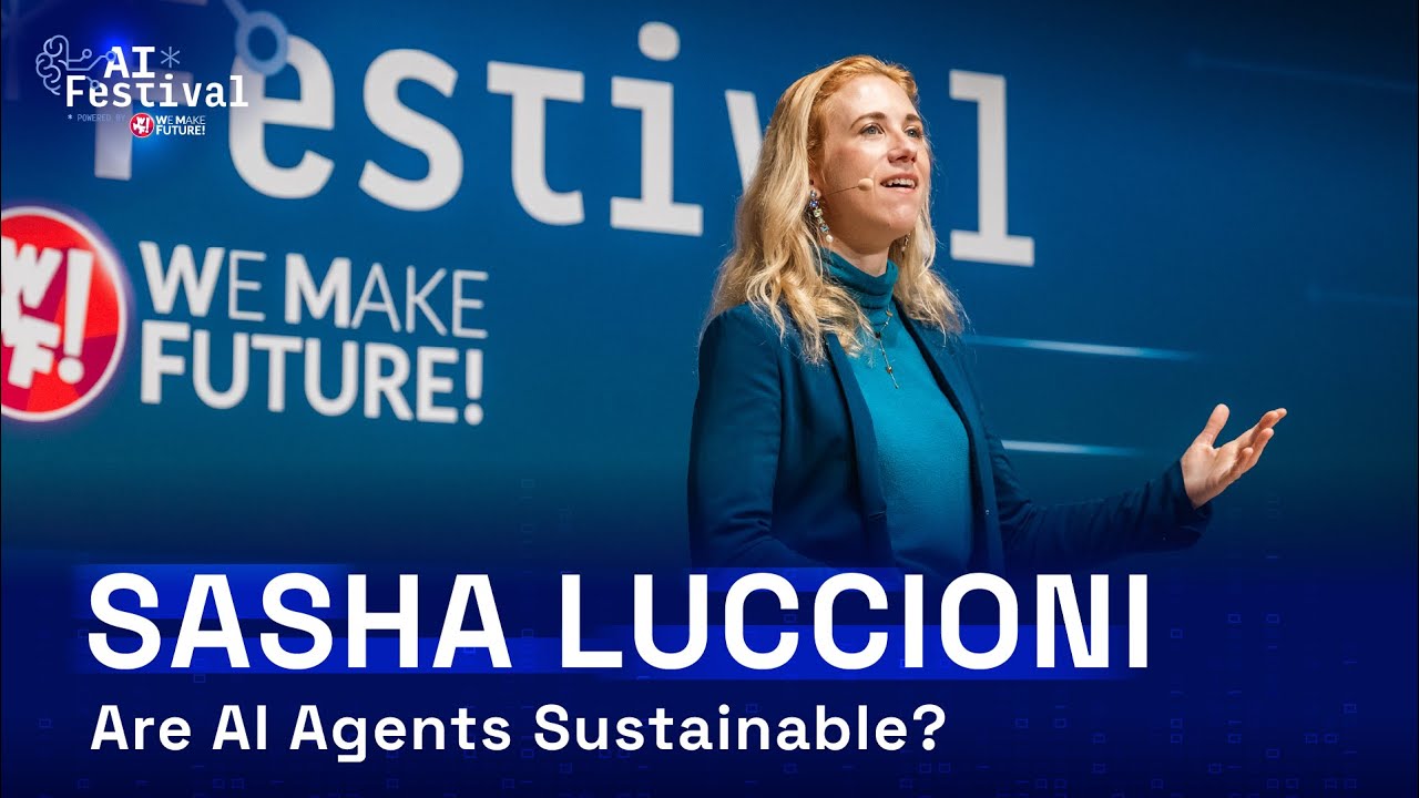 Are AI Agents Sustainable?  - Sasha Luccioni | AI Festival 2026