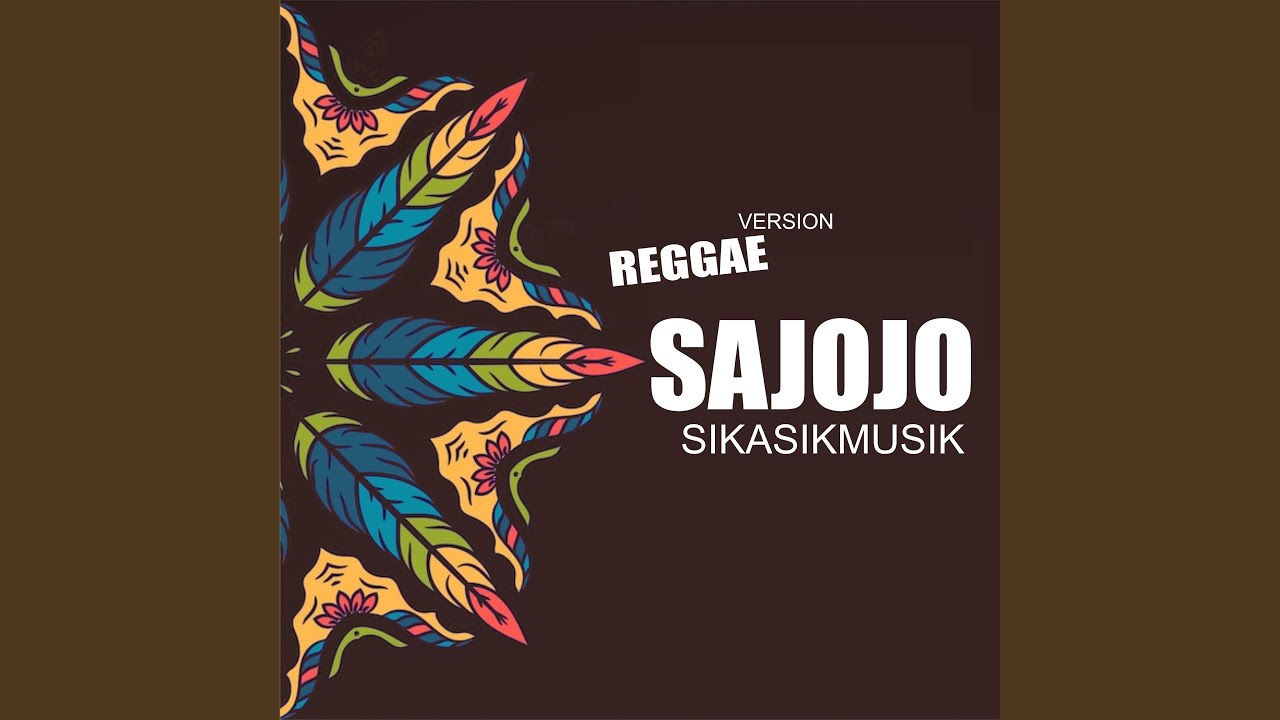 SAJOJO (Reggae Version)
