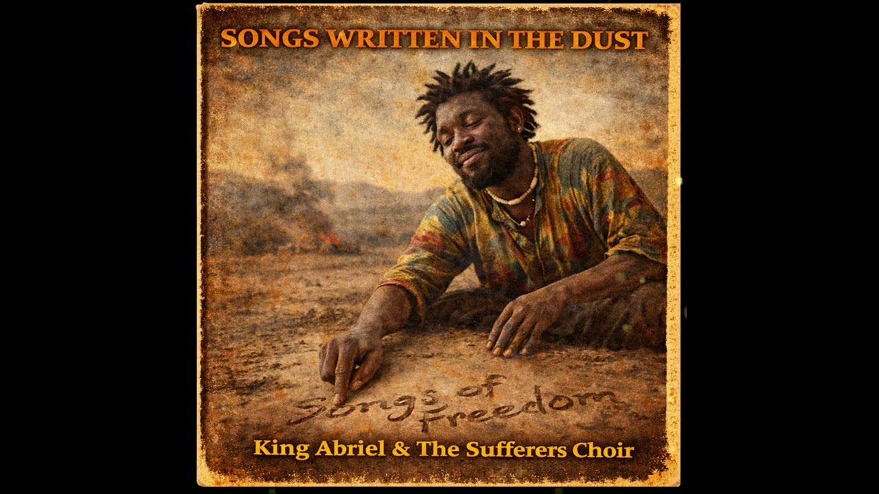 Roots Reggae (1970) [Unreleased Album] KING ABRIEL & THE SUFFERERS CHOIR – Songs Written in the Dust