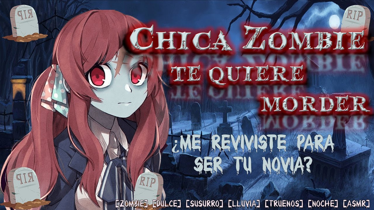 Chica Zombie quiere morderte (Asmr Roleplay) [Chica Zombie, Lento, Noche, Lluvia, tormenta] [F4M]