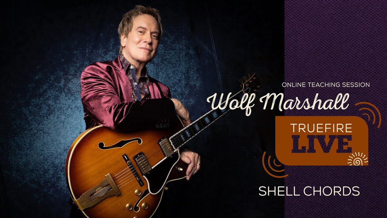 TrueFire LIVE with Wolf Marshall