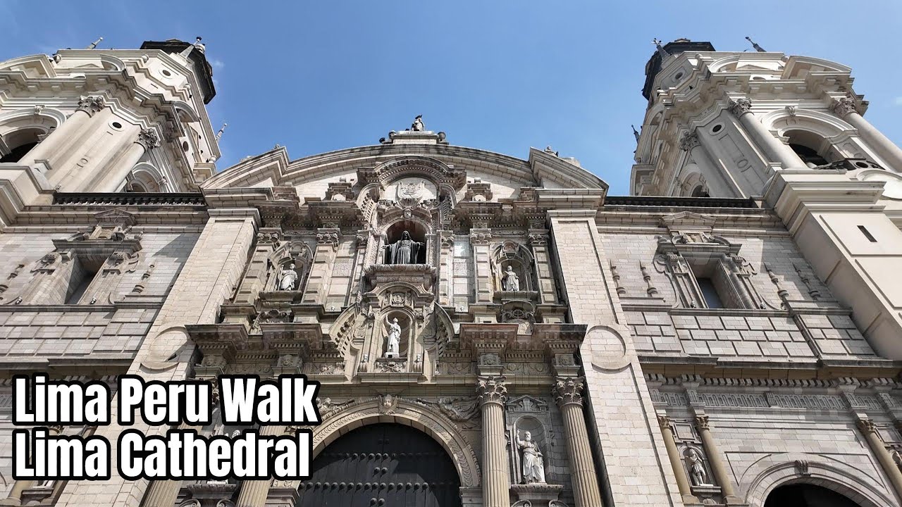 Lima Peru Walk 4K I Cathedral of Lima Nov 04 2025