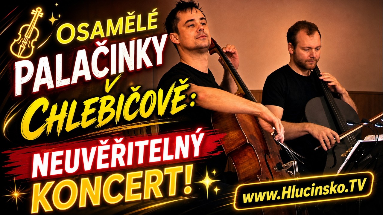 🎻 Osamělé palačinky v Chlebičově: Neuvěřitelný koncert! ✨ │ #Hlucinsko.TV │ @TelevizeHlucinsko