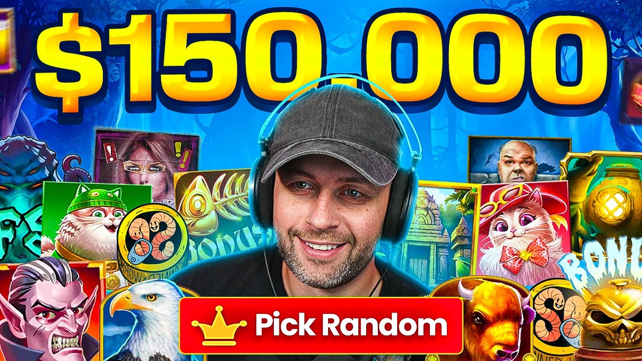 LETTING PICK RANDOM DECIDE THE SLOTS FOR THIS $150,000 BONUS OPENING!!