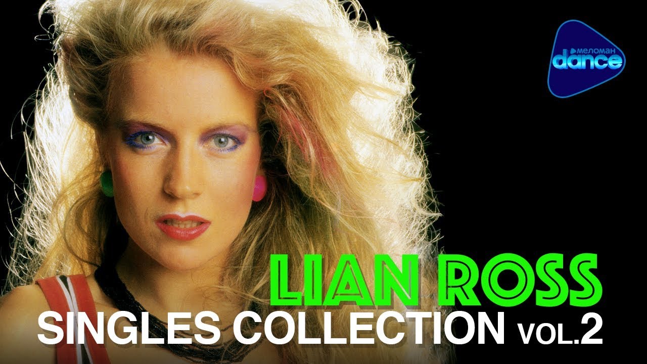 Lian Ross  - The Maxi Singles Collection Vol 2