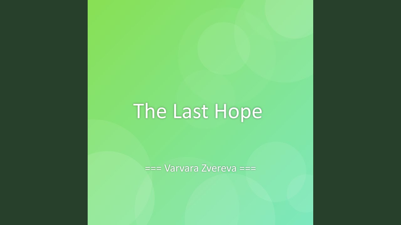 The Last Hope