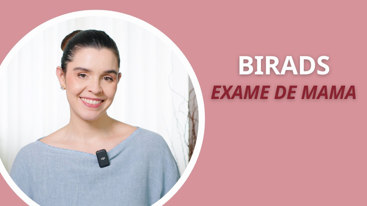 O que é a classificação de BIRADS? Exame de mama, mamografia, ultrassom de mamas