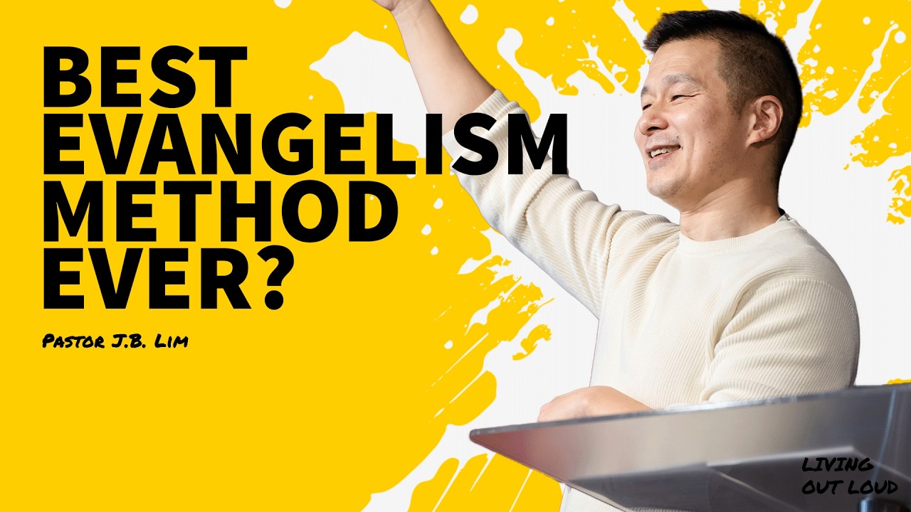 Best Evangelism Method Ever? | Living Out Loud